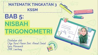 MATEMATIK TING 3 KSSM | BAB 5: NISBAH TRIGONOMETRI | 5.1.1 SISI DALAM SEGITIGA BERSUDUT TEGAK