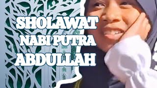 Sholawat Nabi putra abdullah(santriwati Nurul iman)