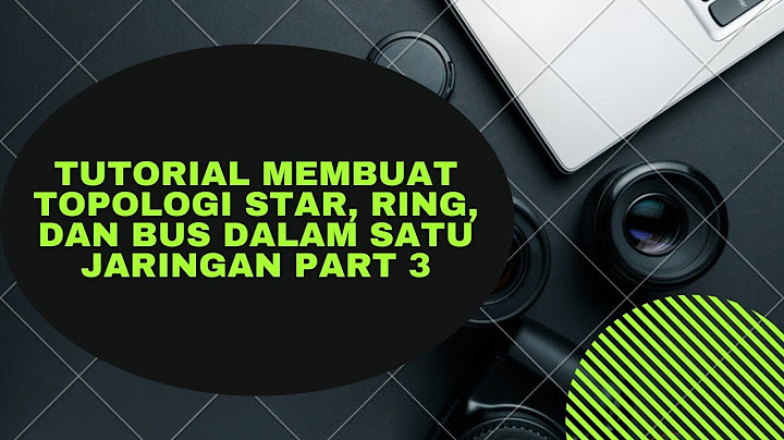 Berikut ini jenis topologi jaringan komputer, kecuali a Star b. Bus c. Ring d. Mesh e. Three