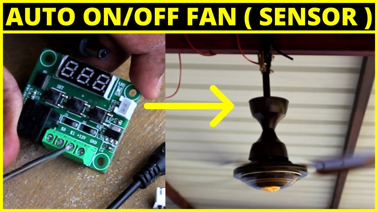 How to Make Automatic ON / OFF Fan at Home in Tamil | Temperature ...