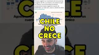 CHILE NO CRECE