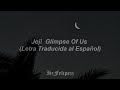 Joji - Glimpse of Us (Sub Español) 💗