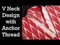 Latest V neck design cutting and stitching || V Neck design with Anchor thread