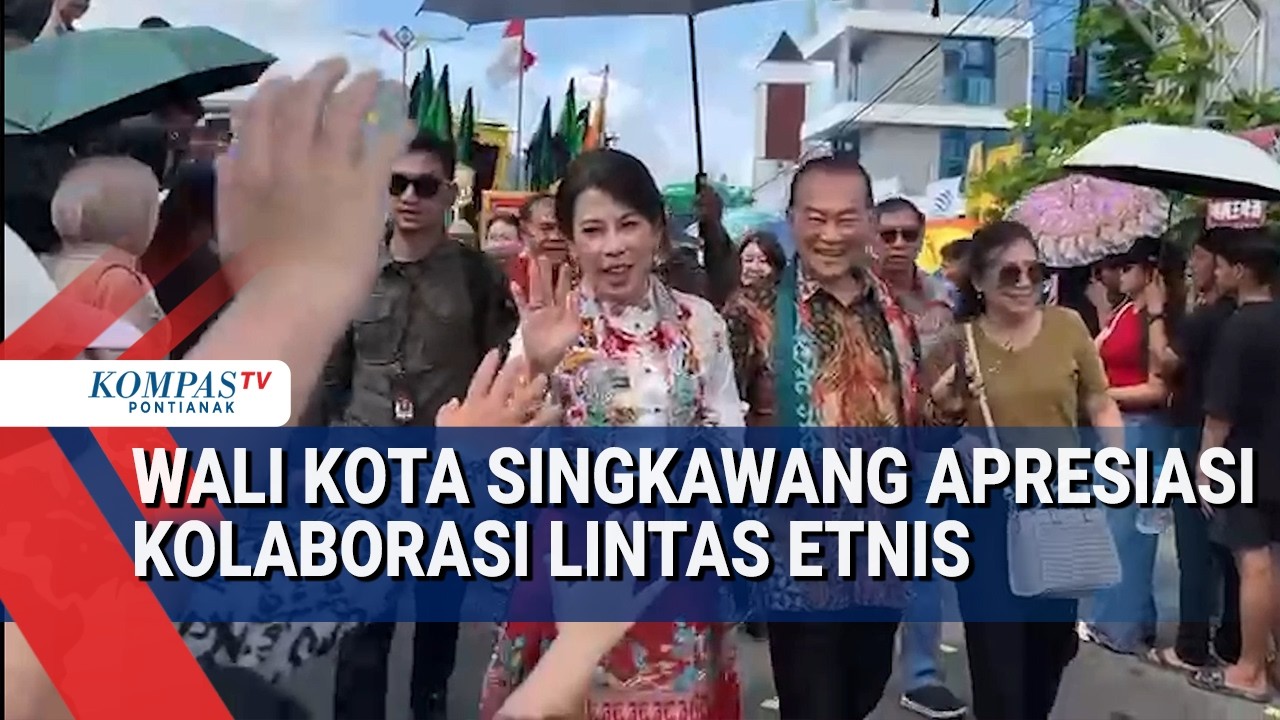 Cap Go Meh Sukses, Wali Kota Singkawang Apresiasi Kolaborasi Lintas Etnis