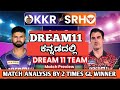 Kkr vs srh match analysis by crickardream11 tips in dream11kannada dream11 dream11prediction