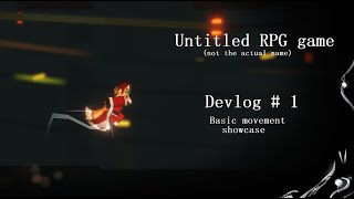 Untitled RPG game   basic movement system