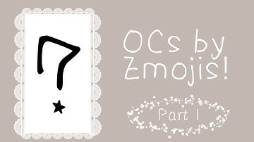 OCs by Emojis! (Part 1)