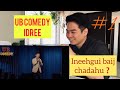 Ineehgui baij chadahu ??UB comedy idree japan