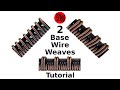 Wire Weave Tutorial #2 | 2 Base Wire Patterns