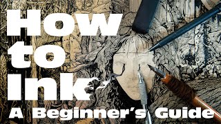 How to Ink: A Beginner's Guide
