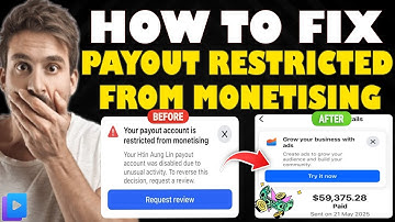 How to Fix "Your Payout Account is Restricted from Monetising" on Facebook (2025 Update)