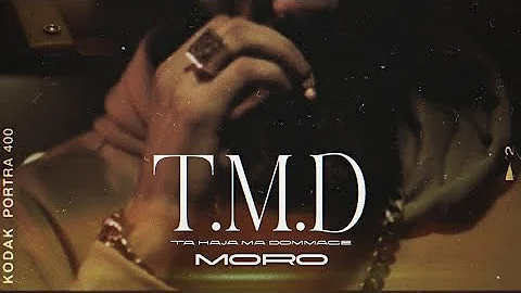 MORO - T.M.D