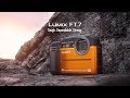 Panasonic lumix ft7  tough dependable strong