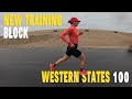 Western states 100 training  17 weeks out