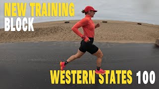 Western States 100 Training | 17 Weeks Out