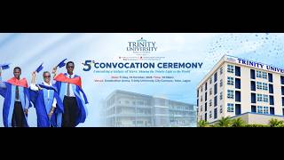 LIVE: 5th Convocation Ceremony 2026 | Trinity University, Lagos