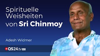 Sri Chinmoy: Der spirituelle Lehrer des neuen Jahrtausends | Sinn des Lebens | QS24