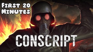 CONSCRIPT - First 20 Minutes (No Commentary Gameplay)