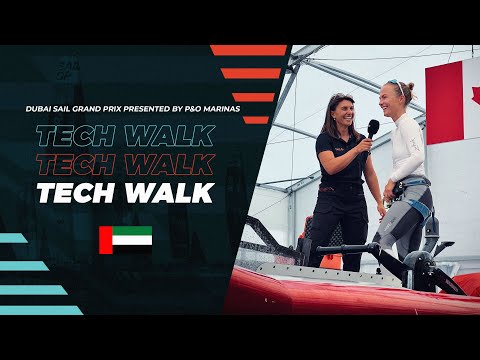 Tech Walk | Dubai Sail Grand Prix