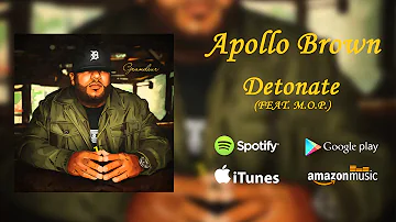 Apollo Brown: Detonate (feat. M.O.P.) | Official Audio