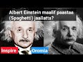 ЁЯЫСAmaloota Addaa Albert Einstein Irraa Maal Barannaa Inspire Oromia Afaan Oromo Motivation ЁЯЫСAmaloota Addaa Albert Einstein Irraa Maal Barannaa Inspire Oromia Afaan Oromo Motivation