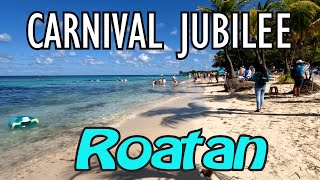 Carnival Jubilee   Roatan  Mahogany Bay |  Tabyana Beach   Looking for a relaxing beach day?