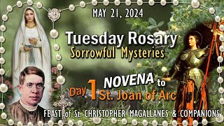 🌹Tuesday Rosary🌹DAY 1- NOVENA to St. JOAN of ARC & FEAST of St. CHRISTOPHER MAGALLANES, Sorrowful