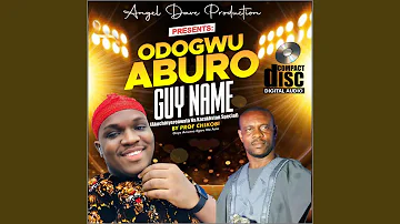 ODOGWU ABURO GUY NAME