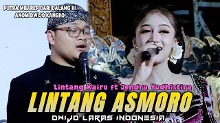 Anak E Pak Dalang Kangko Jendra Yudhistira ft Lintang Kairo - LINTANG ASMORO Dwijo Laras Indonesia