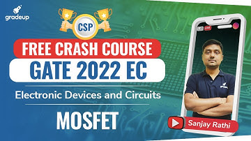 GATE 2022 EC  | Electronic Devices and Circuits | MOSFET | Ex IES Sanjay Rathi