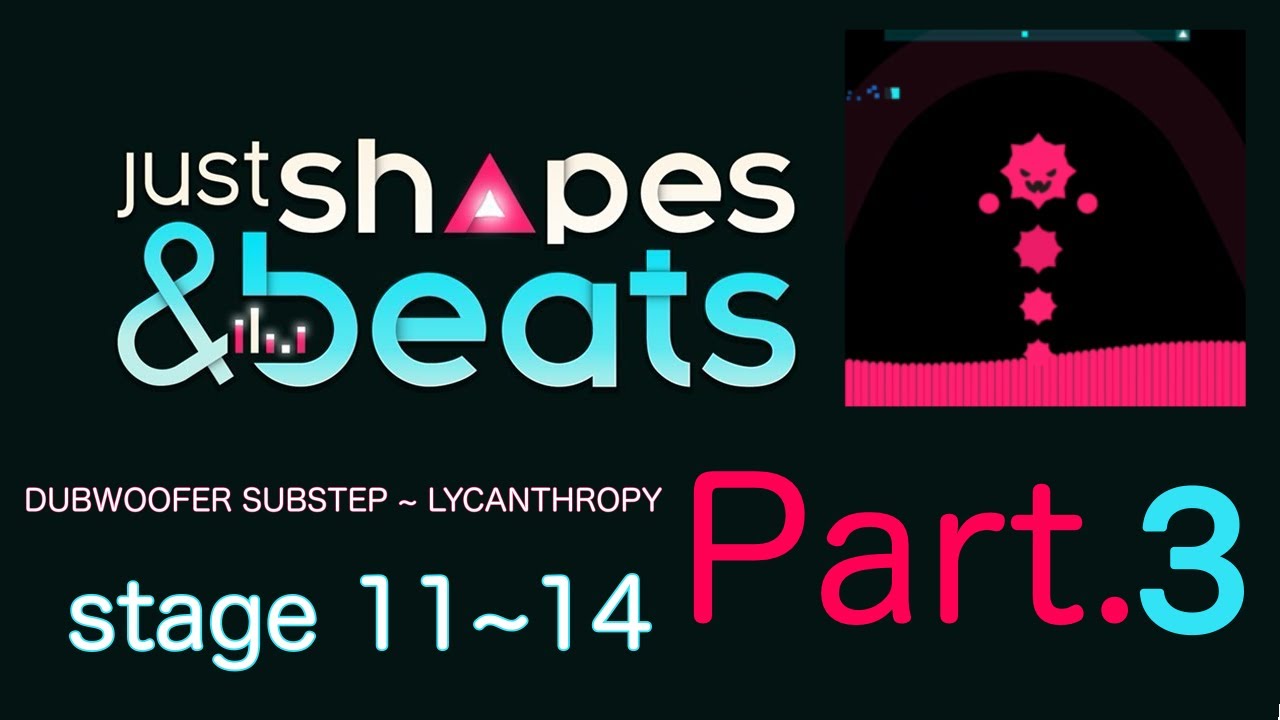 Just Shapes & Beats 初プレイ Part.3 Stage 11~14
