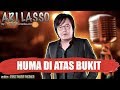 HUMA DI ATAS BUKIT - ARI LASSO Karaoke Tanpa Vokal