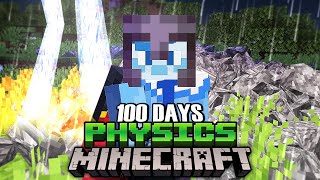 I Survived 100 Days in Minecraft with PHYSICS [FULL MOVIE] by MuffinatorMan 24,139 views 3 weeks ago 2 hours, 54 minutes