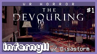 [VR] The Devouring (VRChat Horror Game) w/ Disastorm! [Part 1/2]