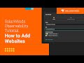 How to add websites  solarwinds observability tutorial