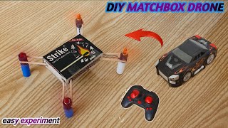 how to make matchbox drone quadcoper at home Drone making matchbox helicopter toy easy experiment us