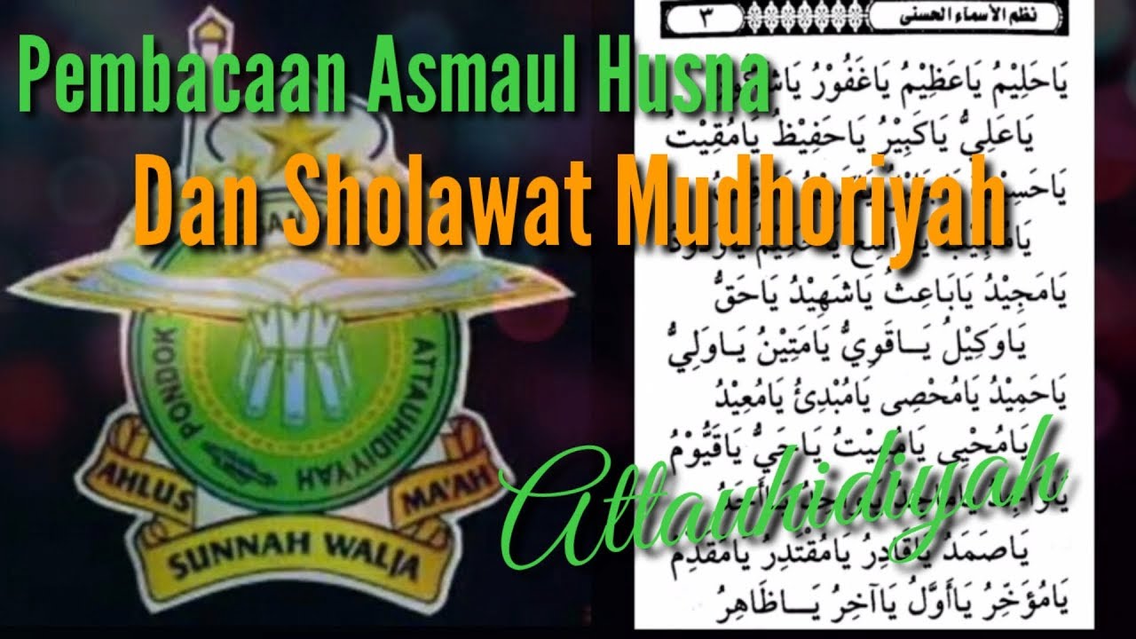 Asmaul Husna Dan Sholawat Mudhoriyah ~ Attauhidiyah Tegal