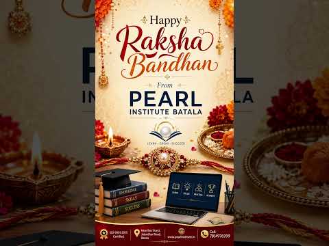 Preview for Happy Raksha Bandhan 2026 ❤️ | PEARL INSTITUTE BATALA