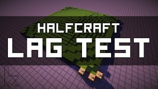 How Much Does Halfcraft Lag? @koder