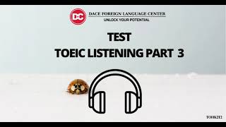 8 TOEIC LISTENING TEST _ PART 3