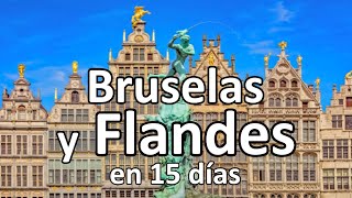 📌 BRUSELAS y FLANDES (Brujas, Gante, Amberes...) en 15 días 🟢 GUÍA DE VIAJE (4K) | Bélgica