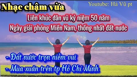 Liên khúc dv: ĐẤT NƯỚC TRỌN NIỀM VUI/ MÙA XUÂN TRÊN TP HCM / nhạc chậm vừa ( có hướng dẫn bấm ⬇️)