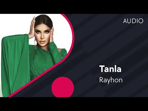 Rayhon — Tanla | Райхон — Танла (AUDIO)