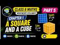 Class 8 Maths Chapter 1 | A Squares & a Cube | NCERT New Syllabus | Part 5