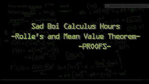 Calculus Hours (A Video Series) -  Mean Value Theorem (Proofs)