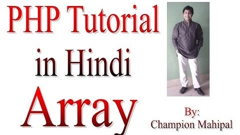 Learn PHP Tutorial in Hindi 16 Array and different way to create array