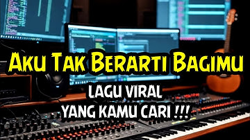 LAGU VIRAL YANG KAMU CARI !!! Aku Tak Berarti Bagimu (Azizah Maumere) Musik Video Liyric