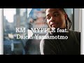 【和訳】KM - MYPPL feat.Daichi Ymamoto