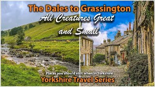 Beautiful Yorkshire - Dales to Grassington (Darrowby) - สถานที่ท่องเที่ยว Yorkshire