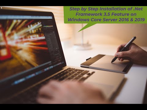 Step by Step Installation of  .Net Framework 3.5 Feature on Windows Core Server 2016 & 2019